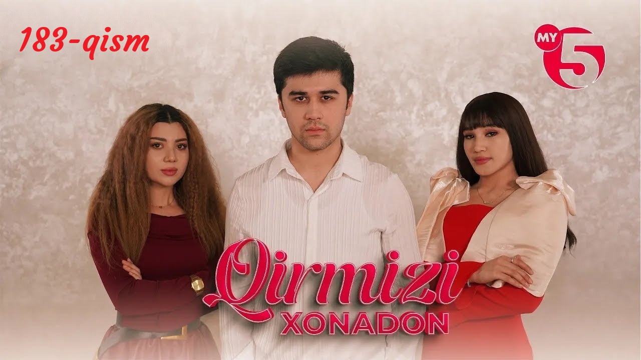 Qirmizi xonadon yoxud Qalbim ogrisi 1-200,201,202 серия (2025) смотреть онлайн в высоком качестве 4K без сжатия